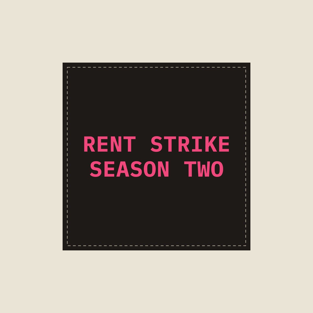 Peel Me DAILY BREAD · KELOWNA BC · Singles, 04 rent strike season two